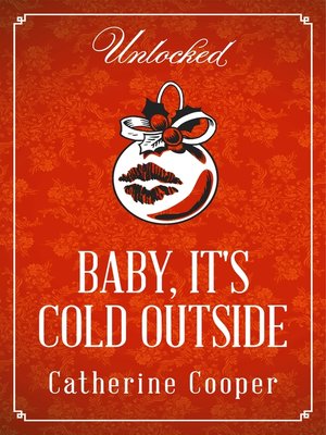 cover image of Baby, It's Cold Outside